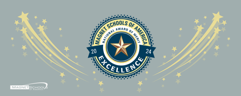 2024 Magnet Schools of America National Award of Merit Award
