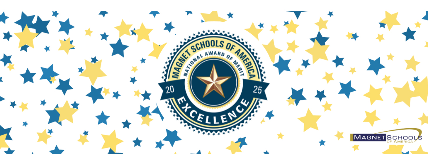 2025 Magnet Schools of America National Award of Merit